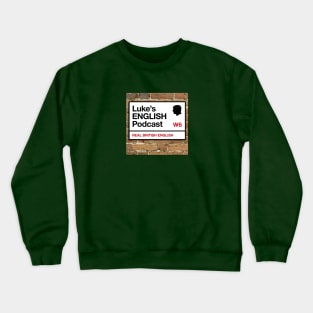 Luke's English Podcast big logo Crewneck Sweatshirt